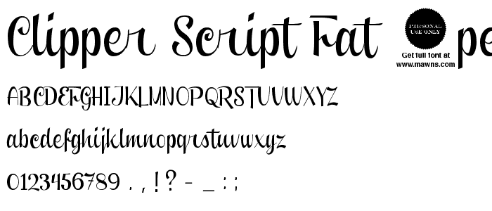 Clipper Script Fat (Personal Use) font